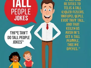 Read more about the article 400+Sky-High Chuckles: The Best Tall People Jokes to Tickle Your Funny Bone For 2025