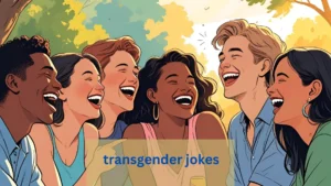 Read more about the article 🌈 Transgender Jokes 195 That Keep It Light, Fun, and Respectful! 2025  😂<div class="last-updated" style="font-size:14px; font-weight:bold; color:#444; background:#f5f5f5; padding:10px; border-radius:5px; margin-top:10px; margin-bottom:20px;">
                 Last updated: July 9, 2025 at 6:15 am by official.msgzi@gmail.com
            </div>