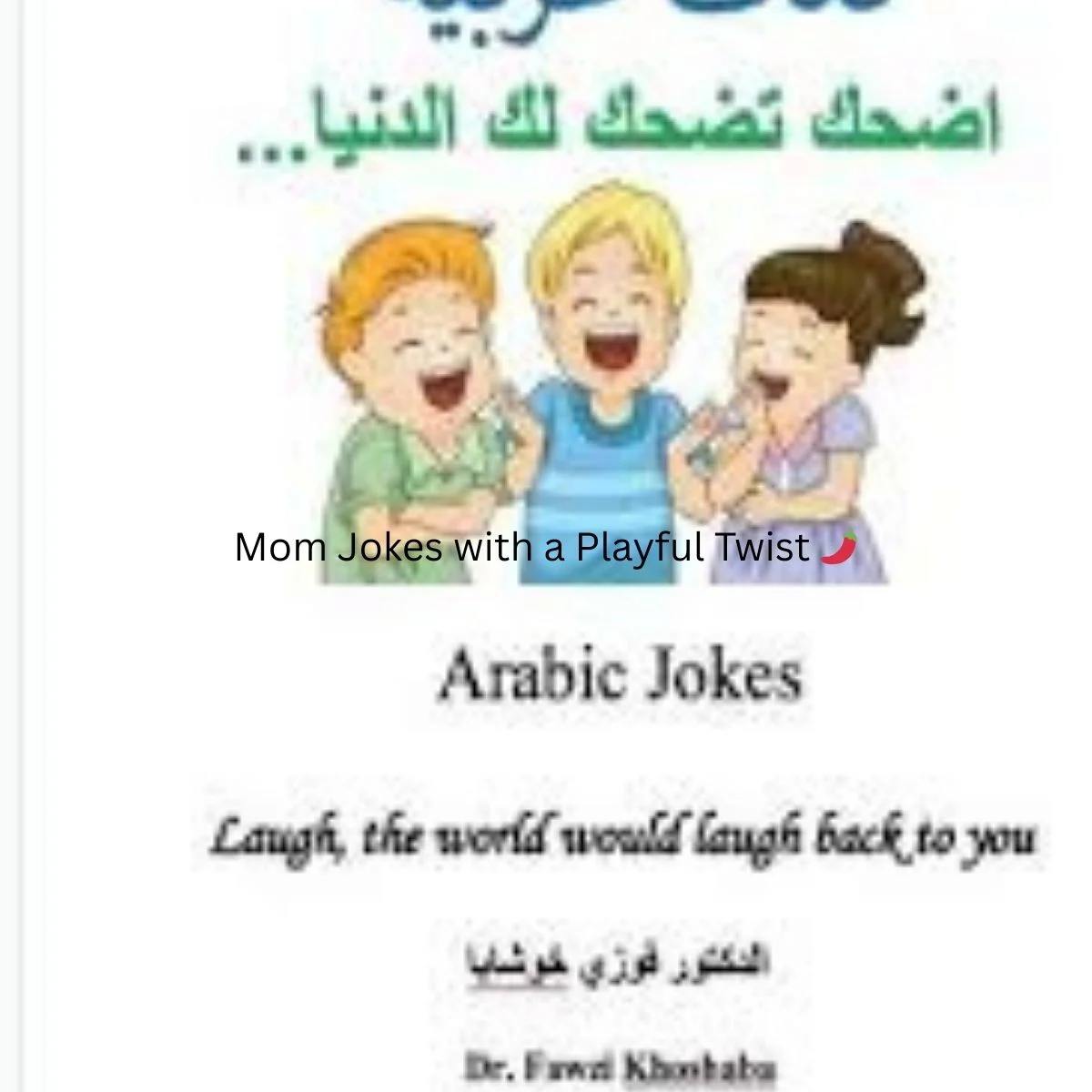 Read more about the article 210+The Best Arab Jokes For 2025